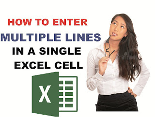 How to Enter Multiple lines in a Single Excel Cell | जाने एक्सेल मे कैसे एक ही सेल के अंदर मल्टिपल टेक्स्ट इन्सर्ट करे?