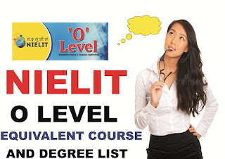 NIELIT O level Equivalent Course and Degree | जाने यूपी में सरकारी नौकरियों के लिए कंप्यूटर कोर्स ‘ओ’ लेवल और उसके समान कोर्स कौन-कौन से है?