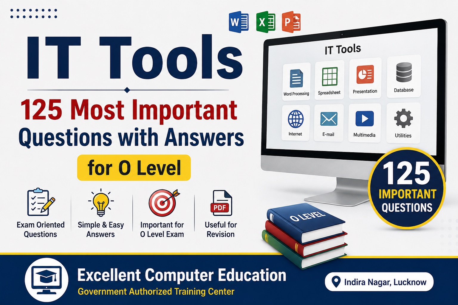 IT Tools 125 Most Important Questions with Answers for O Level